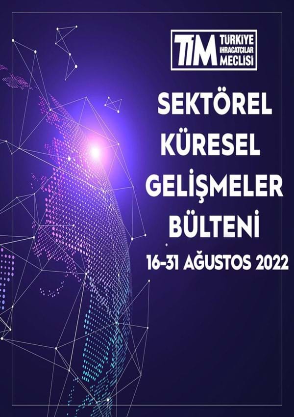 16-31 Ağustos 2022 Bülteni 